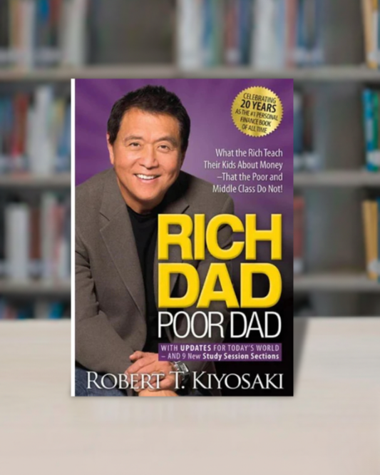 Rich Dad Poor Dad By Robert Kiyosaki
