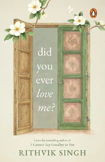 Did You Ever Love Me?