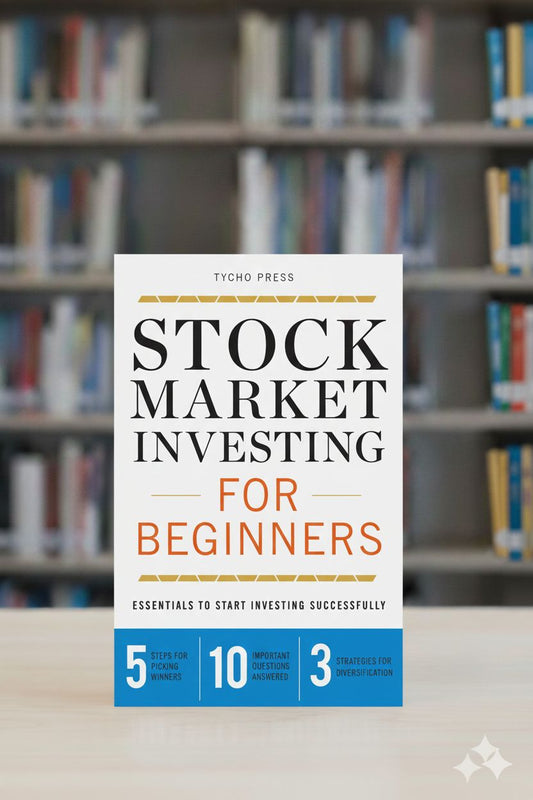 Stock Market Investing for Beginners: Essentials to Start Investing Successfully A+