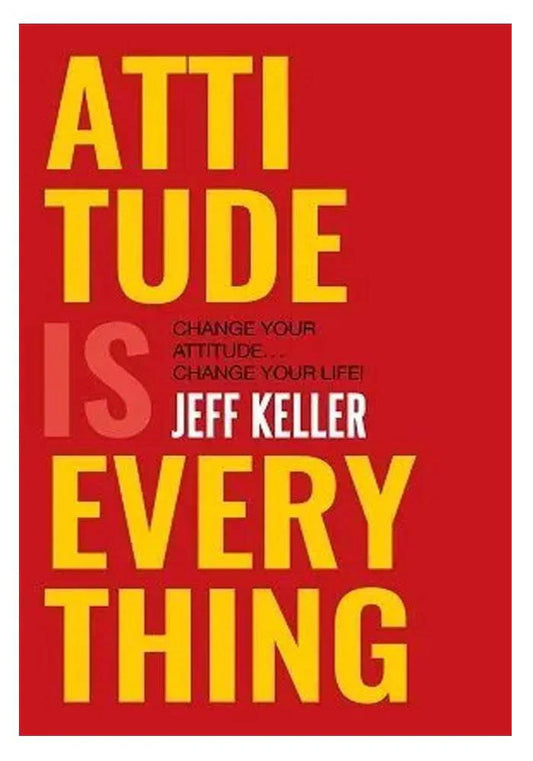 Attitude Is Everything A+