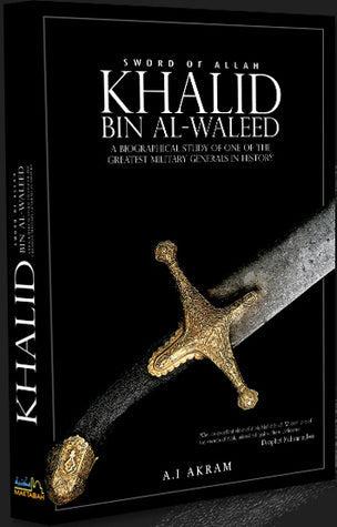Sword of Allah: Khalid bin Al-Waleed