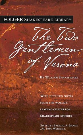 The Two Gentlemen of Verona – William Shakespeare (Folger Edition)