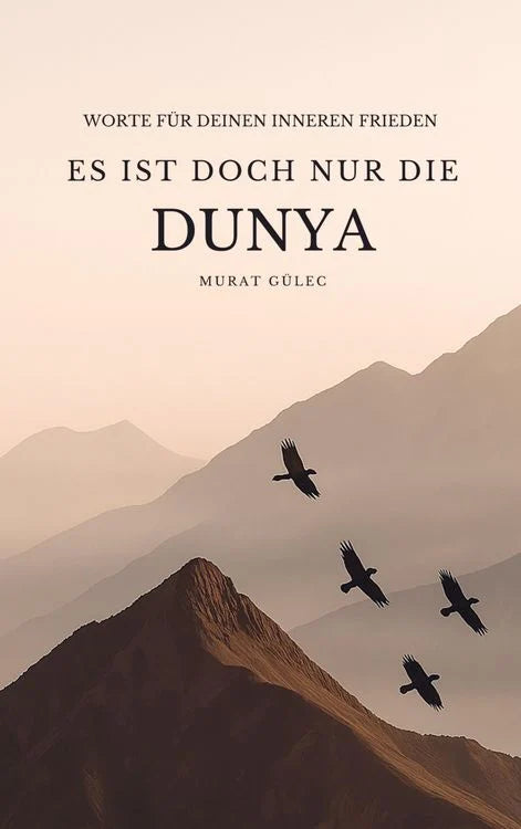 It's Just the Dunya