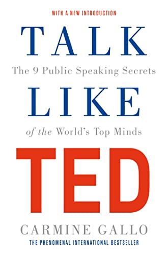 Talk Like TED: The 9 Public-Speaking Secrets of the World's Top Minds - Bookvogue