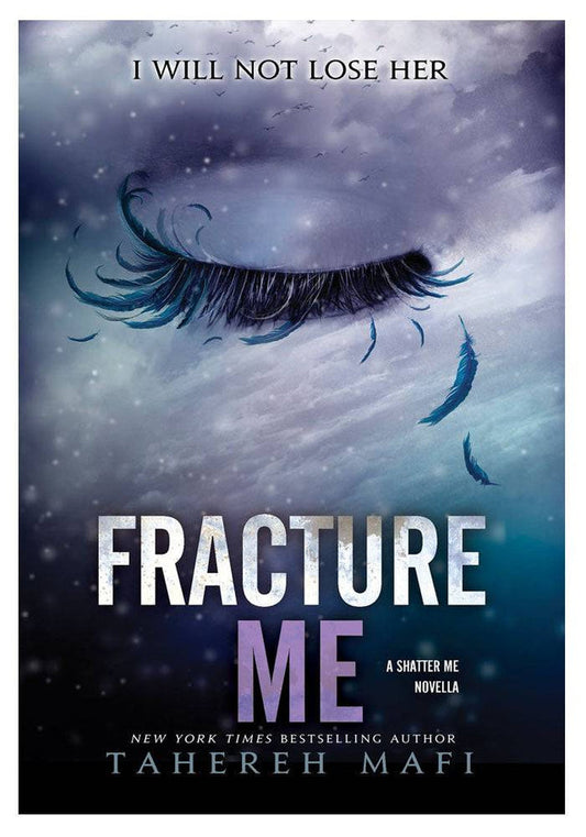 Fracture Me