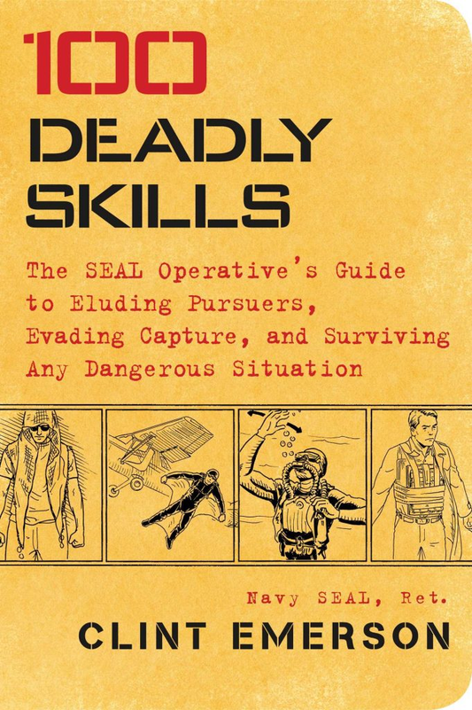 100 Deadly Skills by Clint Emerson
