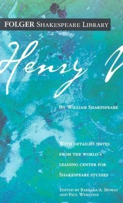 Henry V by William Shakespeare (Folger Shakespeare Library)