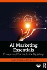 AI Marketing Essentials: Concepts and Practice for the Digital Age
