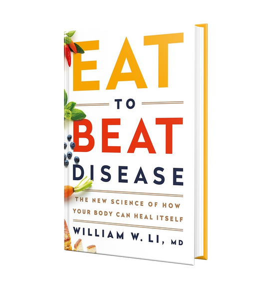 Eat to Beat Disease: The New Science of How Your Body Can Heal Itself