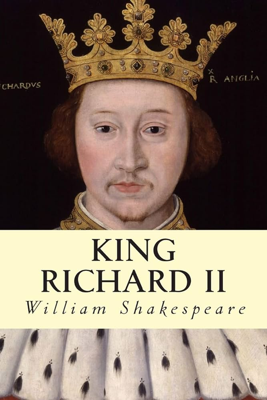 King Richard II by William Shakespeare