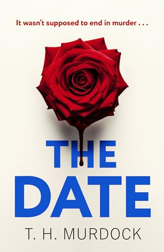 The Date by T. H. Murdock