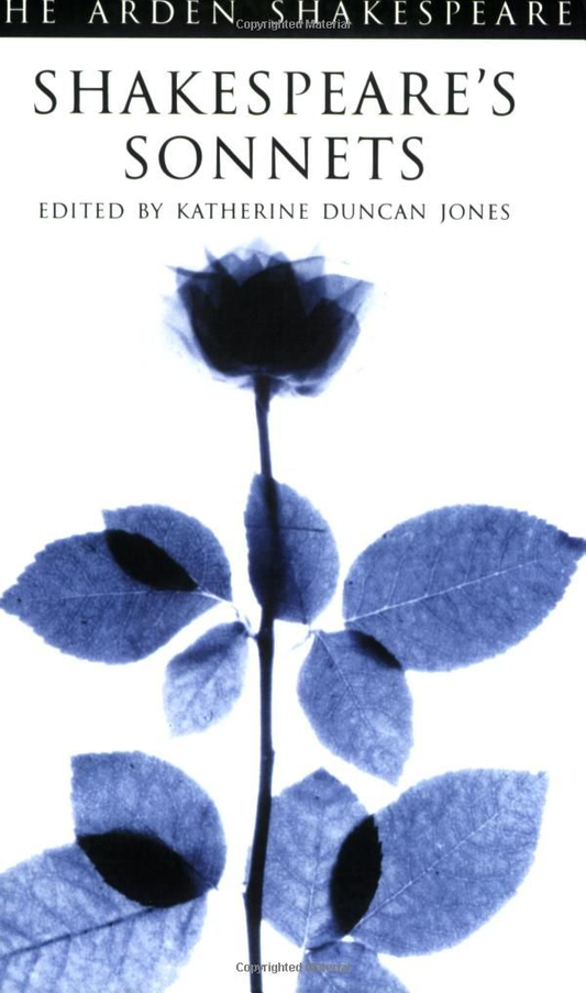 Shakespeare's Sonnets – The Arden Shakespeare (Edited by Katherine Duncan-Jones)