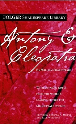 Antony and Cleopatra by William Shakespeare (Folger Shakespeare Library)