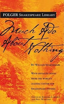 Much Ado About Nothing by William Shakespeare (Folger Shakespeare Library)