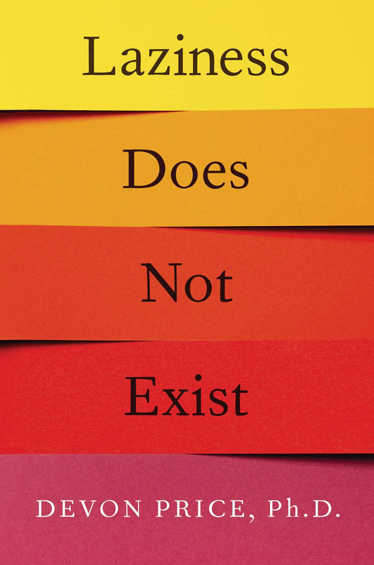Laziness Does Not Exist devon price