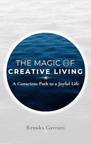 The Magic of Creative Living